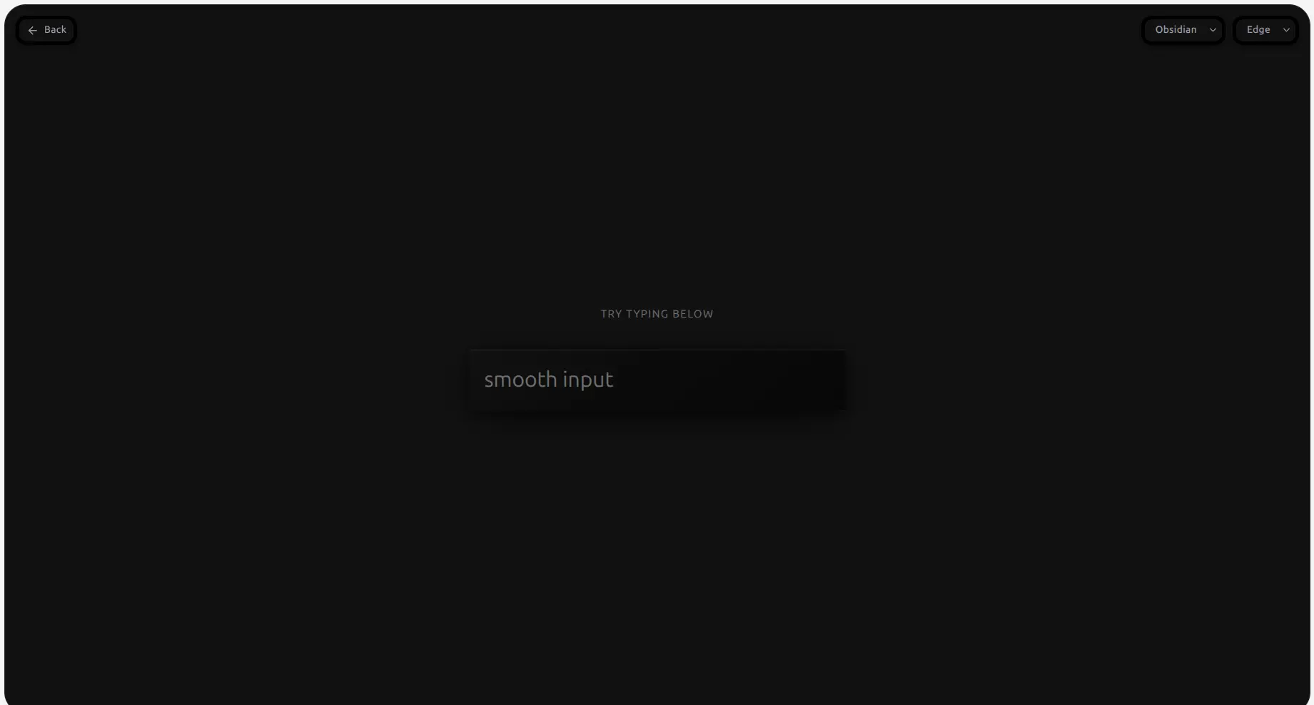 Smooth Input